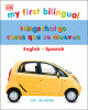 My first bilingual things that go = cosas que se mueven