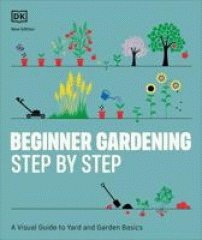 Beginner gardening : step by step