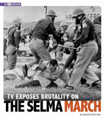 TV exposes brutality on the Selma March : an augmented reading experience