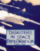 Disasters in space exploration