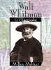 Walt Whitman : a biography