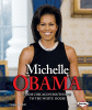 Michelle Obama : from Chicago's South Side to the White House