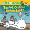 Raining cats and detectives