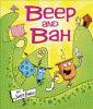 Beep and Bah