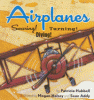 Airplanes : soaring! diving! turning