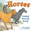 Horses : Trotting! Prancing! Racing