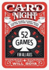 Card night : classic games, classic decks, and the history behind them : 52 games for all ages
