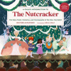 A child's introduction to The nutcracker : the story, music, costumes, and choreography of the fairy tale ballet