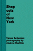 Shop Cats of New York (Revised and Expanded)