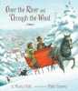Over the river and through the wood : the New England boy's song about Thanksgiving day