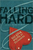 Falling hard : 100 love poems by teenagers
