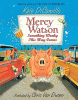 Mercy Watson, something wonky this way comes