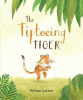 The tiptoeing tiger