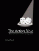 The acting bible : the complete resource for aspiring actors