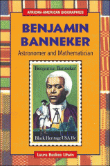 Benjamin Banneker : astronomer and mathematician