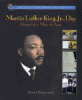 Martin Luther King, Jr. Day : honoring a man of peace