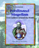 Ferdinand Magellan, first explorer around the world