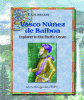 Vasco Núñez de Balboa : explorer to the Pacific Ocean