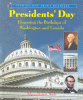 Presidents' Day : honoring the birthdays of Washington and Lincoln