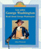 Lee sobre George Washington = Read about George Washington