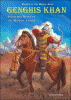 Genghis Khan : invincible ruler of the Mongol Empire
