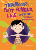 Tapeworms, foot fungus, lice, and more : the yucky disease book