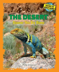 The desert : discover this dry biome
