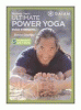 Rodney Yee's ultimate power yoga