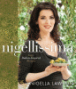 Nigellissima : easy Italian-inspired recipes