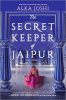 The secret keeper of Jaipur : a novel