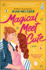 Magical meet cute : a novel