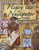 Henry the Navigator : prince of Portuguese exploration