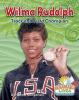 Wilma Rudolph : track and field champion