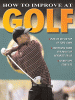 How to improve at golf