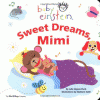 Sweet dreams, Mimi