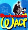 Discovering Walt : the magical life of Walt Disney