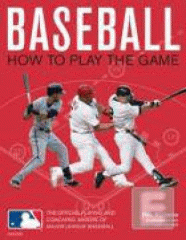 Baseball : how to play the game