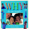 Why do we laugh? : questions children ask about the human body