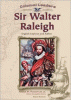 Sir Walter Raleigh : English explorer and author