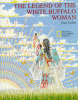 The legend of the White Buffalo Woman