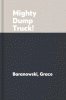 The mighty dump truck