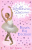 Rose's big decision