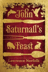 John Saturnall's feast : [a novel]