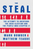 The steal : the attempt to overturn the 2020 election and the people who stopped it