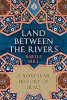 Land between the rivers : a 5,000-year history of Iraq