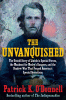 The unvanquished : the untold story of Lincoln