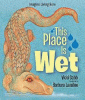 This place is wet