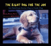 The right dog for the job : Ira's path from service dog to guide dog