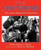 The founders : the 39 stories behind the U.S. Constitution