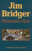 Jim Bridger, mountain man; a biography.